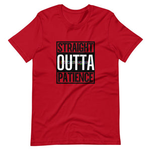 #ejm# - #theejmstore.com#Straight Outta PatienceT-ShirtEJM Aesthetics ApperalThe EJM Store7765487_4141RedSStraight Outta Patience