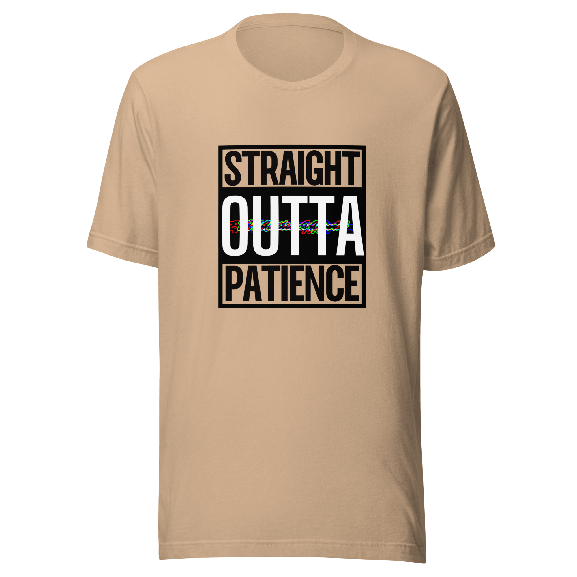 #ejm# - #theejmstore.com#Straight Outta PatienceT-ShirtEJM Aesthetics ApperalThe EJM Store9285367_14674TanSStraight Outta Patience