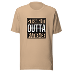 #ejm# - #theejmstore.com#Straight Outta PatienceT-ShirtEJM Aesthetics ApperalThe EJM Store9285367_14674TanSStraight Outta Patience